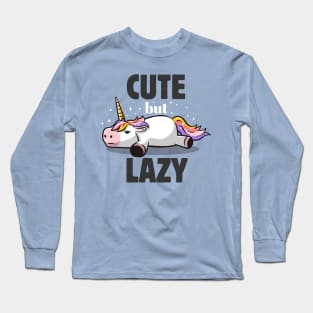 Cute But Lazy Funny Unicorn Gift Long Sleeve T-Shirt